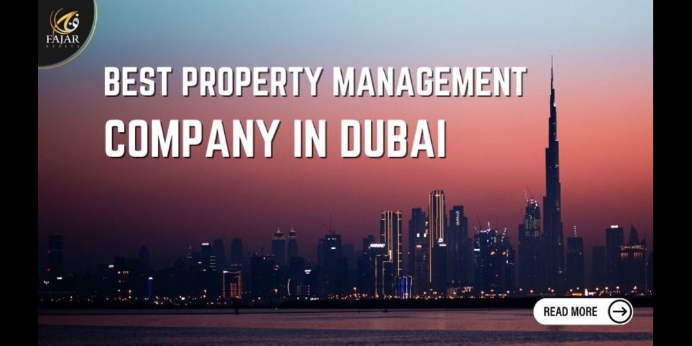 best-property-management-company-in-dubai-|-fajar-realty